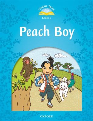 The Peach Boy! A Tale of Supernatural Origins and Heroic Deeds